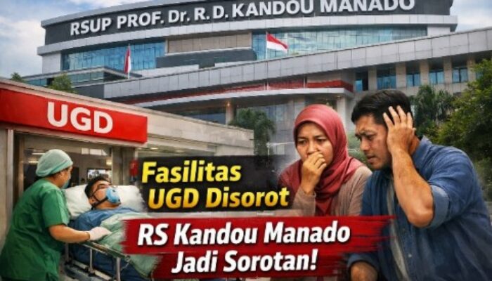 RSUP Prof. Dr. R. D. Kandou di Manado Menuai Sorotan, Fasilitas UGD Perlu Evaluasi