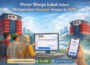 Dari Daerah ke KPK: Mengapa Peran Warga Lokal Penting Membongkar Korupsi Nasional?