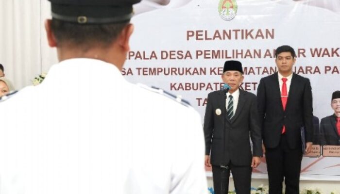 Tata Kelola Desa di Ketapang: Wakil Bupati Lantik Kepala Desa PAW Tempurukan, Akankah Layanan Publik Semakin Akuntabel?