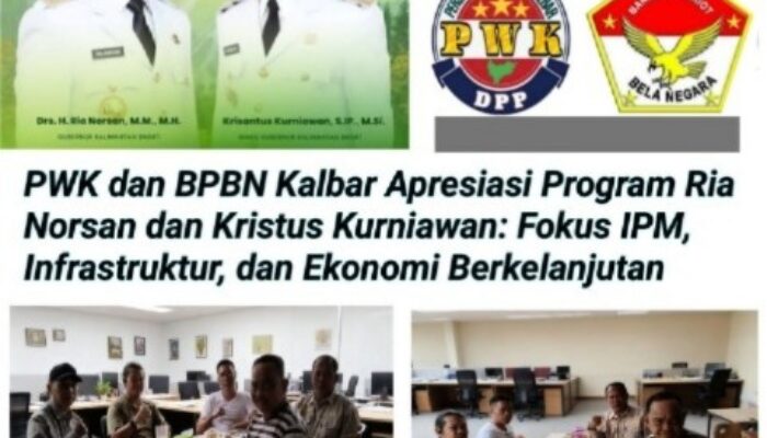 PWK dan BPBN Dukung Program Strategis Pemprov Kalbar: Mampukah Ini Mendorong IPM dan Daya Saing Daerah?