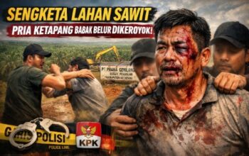 Konflik Agraria di Ketapang: Pria Pesaguan Kanan Babak Belur Diduga Akibat Sengketa Lahan Sawit, Siapa Bertanggung Jawab?