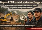 Dugaan PETI Ratatotok di Minahasa Tenggara: Nama Komisaris PT Berlian Gemilau Emas Disorot, Bagaimana Penegakan Hukumnya?