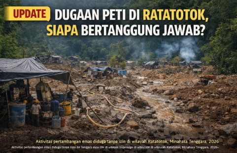 Dugaan aktivitas PETI Ratatotok Minahasa Tenggara Sulawesi Utara 2026