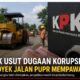 Tiga Tersangka Sudah Ditetapkan, KPK Terus Bongkar Dugaan Korupsi Rp40 Miliar Proyek Jalan PUPR Mempawah