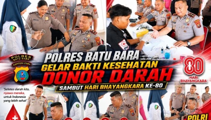 Peringatan Hari Bhayangkara Ke-80, Polres Batu Bara Gandeng Lintas Sektoral Gelar Aksi Donor Darah