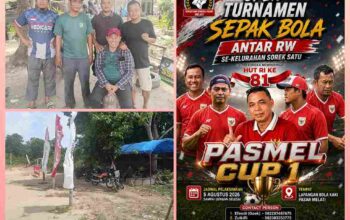 Semarakkan HUT RI ke-81, Persatuan Pemuda Pasar Melati Gelar Open Turnamen Sepak Bola 'PASMEL CUP I' Antar RW Se-Kelurahan Sorek Satu Persatuan Pemuda Pasar Melati gelar Open Turnamen Sepak Bola PASMEL CUP I di Sorek Satu Pelalawan.