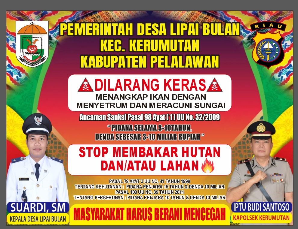 Pemerintah Desa Lipai Bulan dan Kecamatan Kerumutan pasang spanduk larangan setrum ikan dan bakar lahan.
