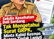 Sekdis Kesehatan Deli Serdang Tak Mengetahui Surat GRPK, Minta Kabid Kesmas Segera Tindak Lanjuti