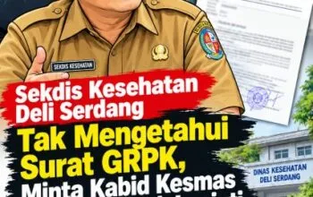 Sekdis Kesehatan Deli Serdang Tak Mengetahui Surat GRPK, Minta Kabid Kesmas Segera Tindak Lanjuti 20260910_093755