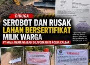 Diduga Serobot dan Rusak Lahan Bersertifikat Milik Warga, PT Nova Anugrah Abadi Dilaporkan ke Polda Kalbar