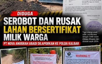 Diduga Serobot dan Rusak Lahan Bersertifikat Milik Warga, PT Nova Anugrah Abadi Dilaporkan ke Polda Kalbar