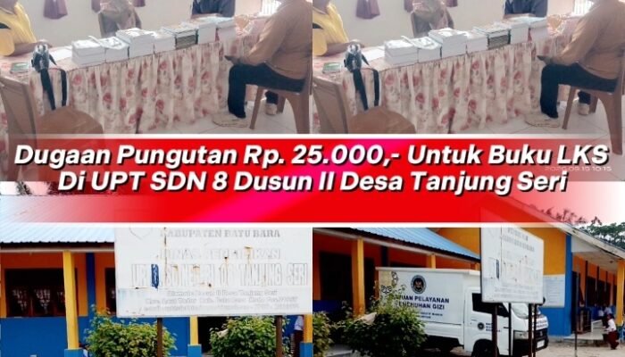 Dugaan Pungli Buku LKS Rp25 Ribu di SDN 08 Tanjung Seri, FORWAKUM TIPIKOR Minta Dinas Pendidikan Turun Tangan