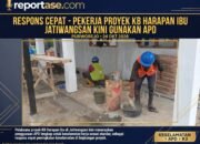 Respons Cepat Pelaksana, Pekerja Proyek KB Harapan Ibu Jatiwangsan Kini Gunakan APD*
