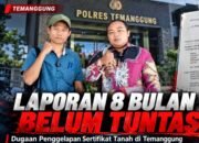 Delapan Bulan Mengambang di Polres Temanggung, Dugaan Penggelapan Sertifikat Tanah Belum Ada Kejelasan